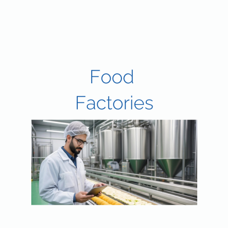 Food Factories: Innovation, Processes, and Technological Solutions